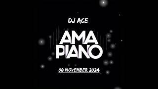 AMAPIANO MIX 2024 | 08 NOVEMBER | DJ Ace ️