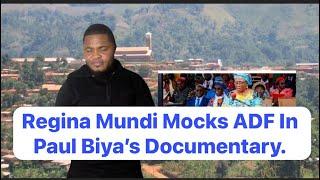 Regina Mundi Mocks ADF In Paul Biya’s Documentary.