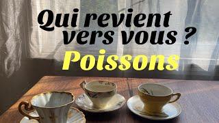 Poissons - Qui revient vers vous et pourquoi ? - Septembre & Octobre 2024 - Tirage de tarot