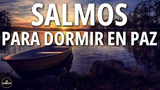 Salmos para Dormir en Paz | Palabra de Dios | 12HRS