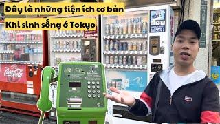 534 | Đây Là Những Tiện Ích Cơ Bản Khi Sống Tại Tokyo | Cuộc Sống ở Nhật Bản | Đức Thư Vlogs