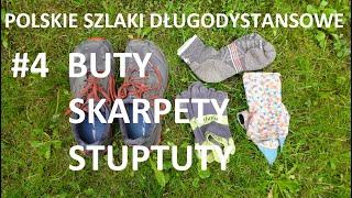 Polskie Szlaki #4 Buty, Skarpety, Stuptuty