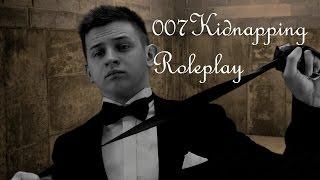 James Bond Kidnapping RolePlay | 007 ASMR