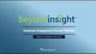 Beyond Insight™️ - Employee Engagement Survey