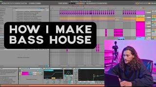 How I Make Bass House (Tutorial)