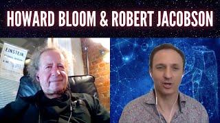 Howard Bloom & Robert C. Jacobson #HowardBloom #RobertJacobson