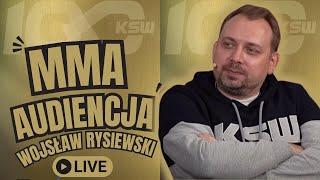 MMA Audiencja x Wojsław Rysiewski | Ruchała zostanie w KSW? Czekają nas trudne rozmowy z Andrzejem