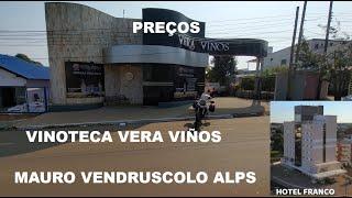 PREÇOS DOS VINHOS NA VINOTECA VERA VINHOS E HOTEL FRANCO NA TRÍPLICE FRONTEIRA DE SC, PR,MIS