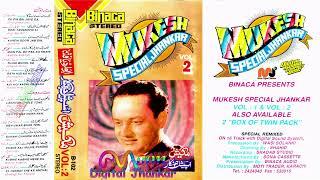 Binaca Stereo Vol-02 | Mukesh Special Jhankar | Suhani Chandni Raatein Hamein Sone Nahin | Mukti