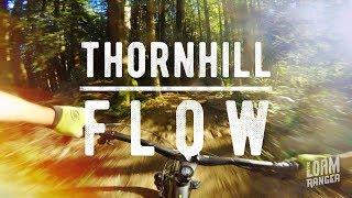 Thornhill FLOW // Maple Ridge BC Mountain Biking