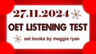 OET LISTENING TEST 27.11.2024 maggie ryan #oet #oetexam #oetnursing #oetlisteningtest