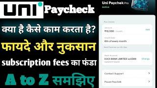 UNI PAYCHEK kya hai II What is UNI paycheck how it works II UNI paycheck details