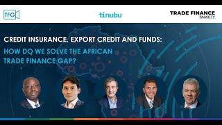 Credit insurance and export credit: Solving the African trade finance gap?