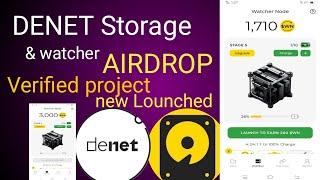 Denet Storage & watcher Airdrop| Denet Storage Airdrop