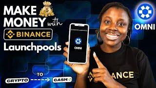 How to EARN Passive Income with CRYPTO Risk-Free & GUARANTEED on Binance Launchpool | Farm $OMNI 