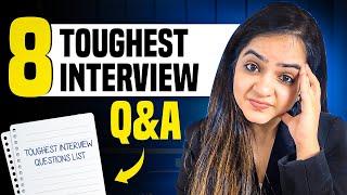 8 Toughest Interview Questions With Sample Answers l Job Interview Skills