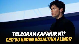 Telegram Kapanır mı? CEO’su neden Gözaltına Alındı?