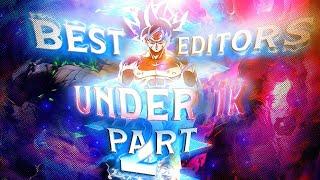 BEST EDITORS UNDER 1K SUBS (PART 2)