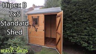 Hipex B - 7x5 Standard Shed - by Beastsheds UK