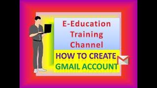 How to create Gmail account ? | EEducation Training