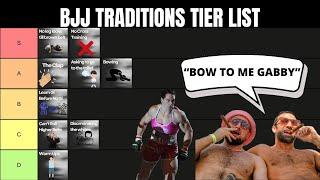 BJJ TRADITIONS TIER LIST