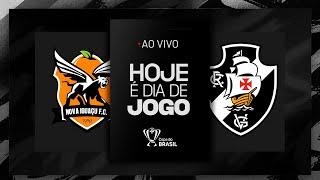 AO VIVO | NOVA IGUAÇU x VASCO  | COPA DO BRASIL - SEGUNDA FASE