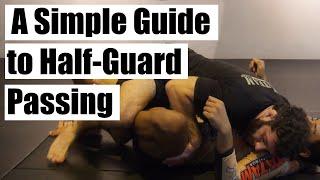 A Simple Guide to Understanding Half-Guard Passing