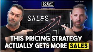 How to Raise Prices & Close More Deals | 90 Day Revenue Challenge - William Stern & Brad Lea