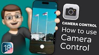 How to Use the New Camera Control Button on iPhone 16 and iPhone 16 Pro [Complete Guide]