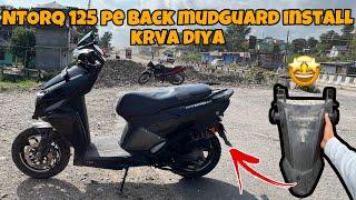 NTORQ 125 PE BACK MUDGUARD INSTALL KRVA DIYA  || RIDE WITH PANTHER ||