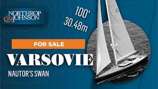 S/Y VARSOVIE for Sale  | 100' (30.48m) Nautor's Swan Sailing Yacht |  N&J Yacht Tour