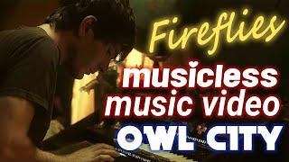 Fireflies by Owl City, but without the music | Musicless Music Video