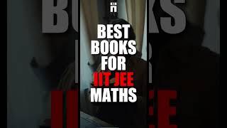 Best Books for IIT JEE  | Maths Books for JEE Mains & Advanced | Proven by Toppers 🫵 #shorts