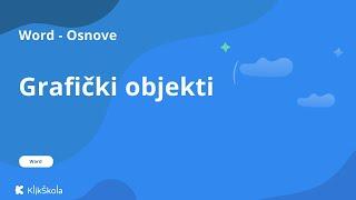 10. Grafički objekti u Word-u