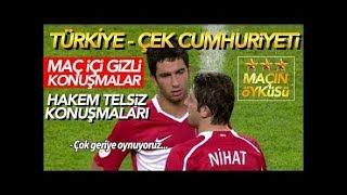 TÜRKİYE 3 2 ÇEK CUMHURİYETİ MAÇIN ÖYKÜSÜ ● MAÇ İÇİ KONUSMALAR720P HD