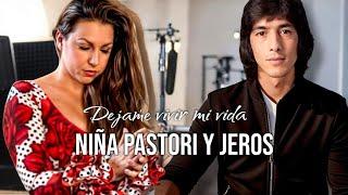 NIÑA PASTORI IA JEROS IA déjame vivir mi vida