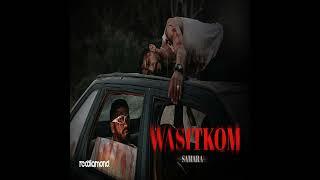 Samara - Wasitkom (Official Music Audio)