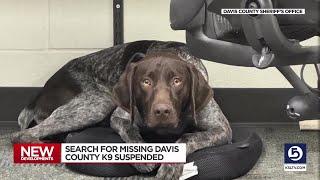 Davis County Sheriff's Office suspends search for missing K-9