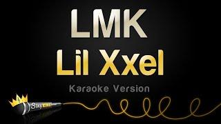 Lil Xxel - LMK (Karaoke Version)