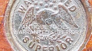 Warranted Superior Saws History