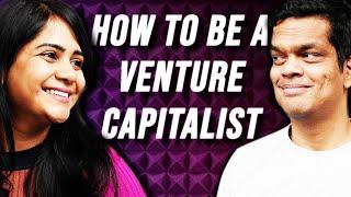 EXPLAINED: How To Be A Venture Capitalist, From Scratch | EP 49