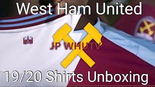 West Ham United 19/20 Shirts Unboxing | JPWHUTV