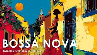 Bossa Guitar Rhythm ~ Vibrant Latin Jazz Music for a Warm Vibe ~ Jazz BGM