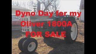 Dyno Tuning my Oliver 1800A Tractor For Sale Rebuilt Waukesha Gas