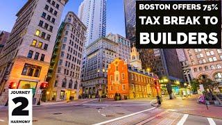 Boston offers Builders up to 75% tax break | Commercial buildings to residential