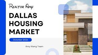 2024 October Dallas Real Estate Market Analysis