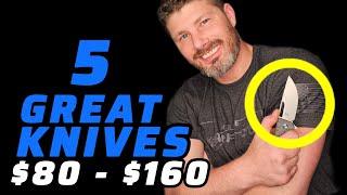 Top 5 Great Mid Range Knives