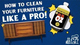 The BEST Way to CLEAN Your Furniture - The Professional Way