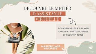 Devenir Assistante Virtuelle : Masterclass offerte