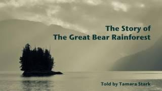 The Story of The Great Bear Rainforest
